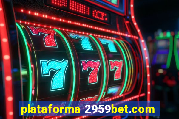 plataforma 2959bet.com